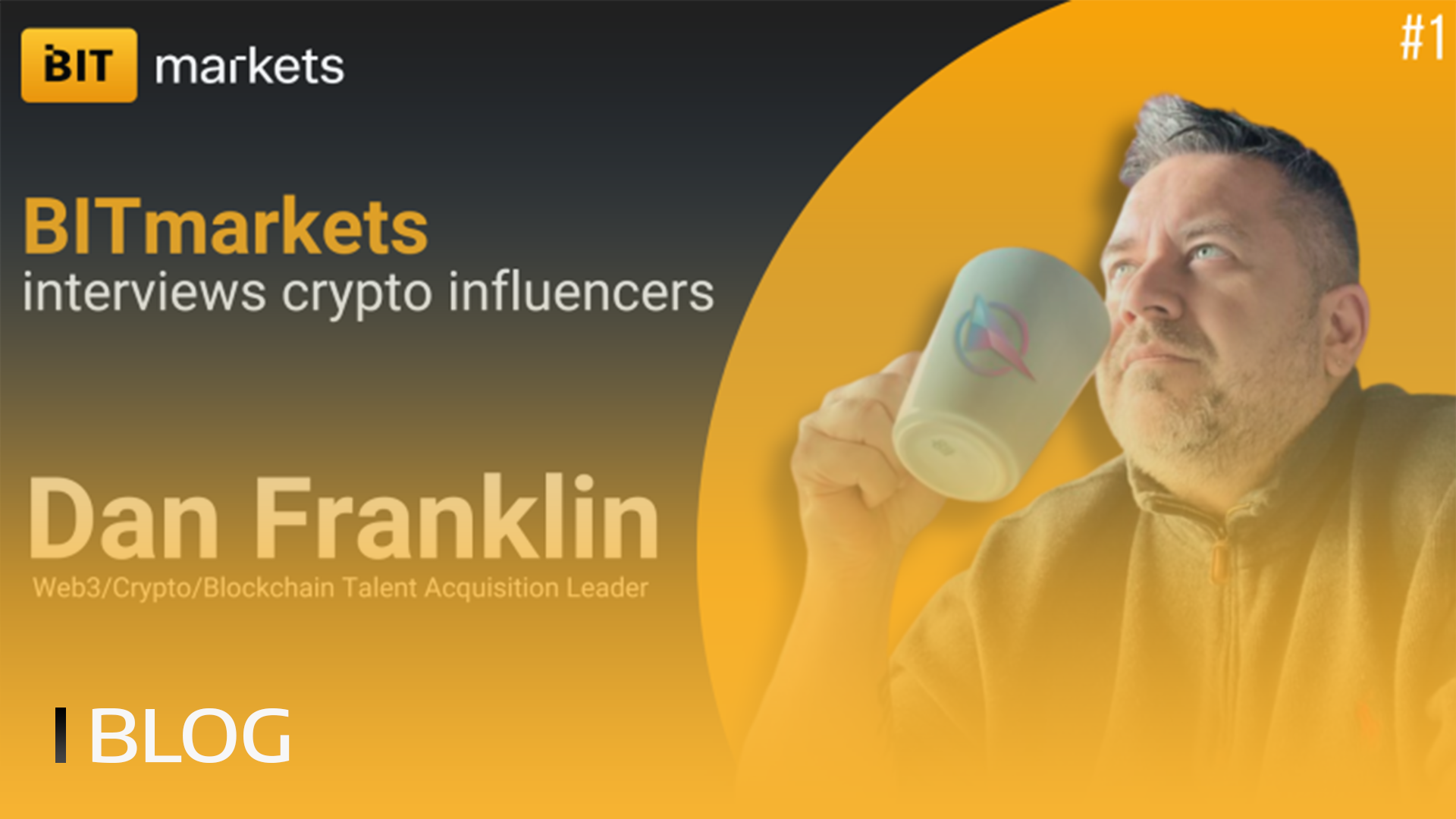 BITmarkets | Interview with Dan Franklin: How Crypto Redefined the Labor Market